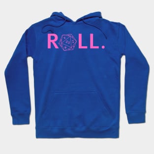 Roll. RPG Shirt pink Hoodie